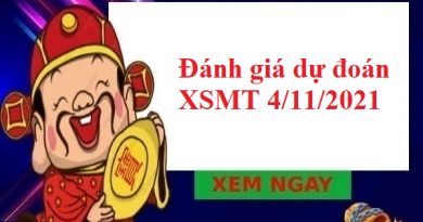 Đánh giá dự đoán KQXSMT 4/11/2021