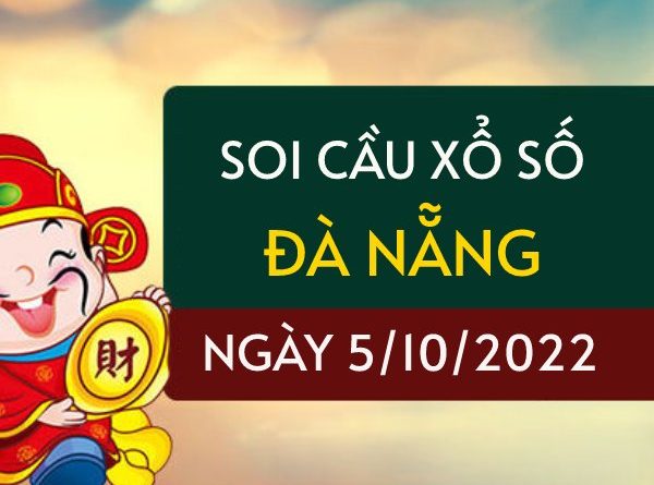 Soi cầu kết quả xổ số Đà Nẵng ngày 5/10/2022 thứ 4 hôm nay