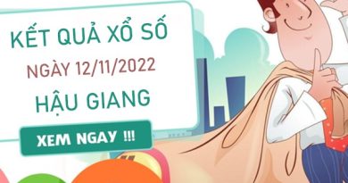 Dự đoán XSHG 12/11/2022 soi cầu số đẹp Hậu Giang