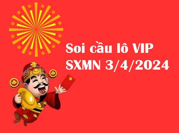 Soi cầu lô VIP KQSXMN 3/4/2024